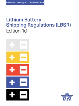 IATA Lithium Battery Shipping Regulations 2023, 10. Edition, Online-Version, englisch